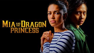 Mia and the Dragon Princess ➼ ИНТЕРАКТИВНОЕ КИНО