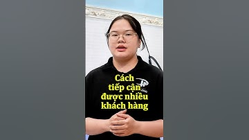 Cách tiếp cận khách hàng mục tiêu #haphuong #youtubeshorts