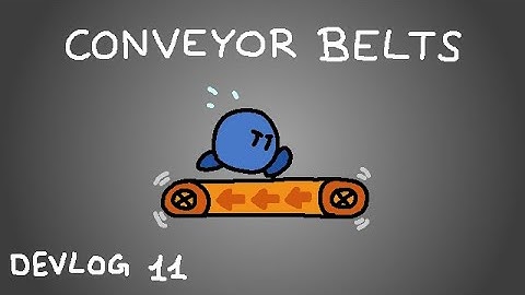 Bobis Challenges 2 - Conveyor belts - Devlog #11