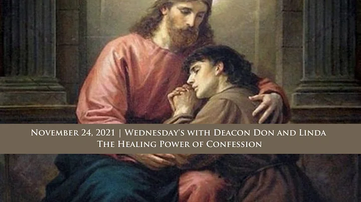 November 24, 2021 - A Reflection with Deacon Don a...