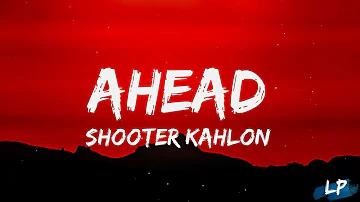 Sada Ohna Bina Vi Aa Sarda Kudhe | AHEAD (Lyrics Video) Shooter Kahlon | Shevv | New Punjabi Song