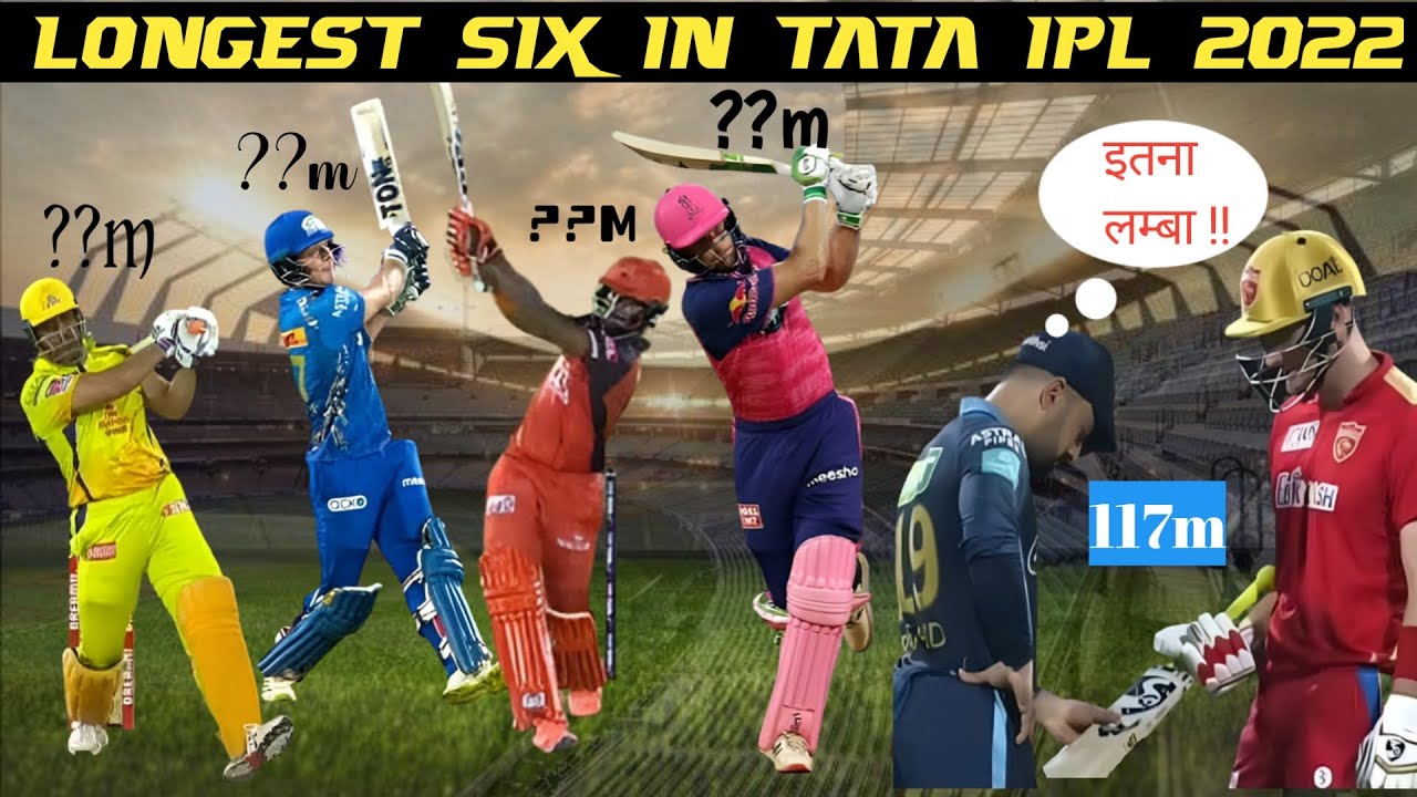 IPL 2022 - Biggest sixes in IPL 2022 | Top 5 Longest Sixes In IPL 2022 | Livingstone 117m Six