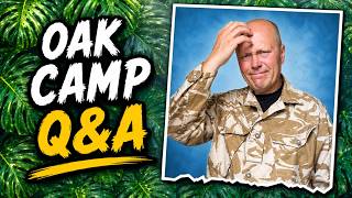 VIEWERS QUESTIONS AT OAK CAMP | OAK CAMP SERIES