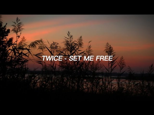 TWICE SET ME FREE Lyrics (트와이스 SET ME FREE 가사) (Color Coded Lyrics) @t, twice song