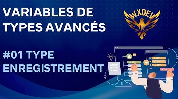 Variables de types avancés - #01 - Type Enregistrement