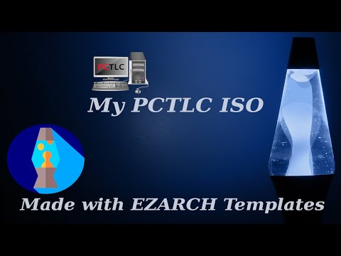 Create My PCTLC ISO With EzArch Template