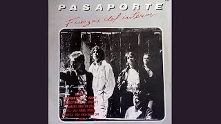 Video thumbnail of "Pasaporte - Fuerzas del Interior (AUDIO)"