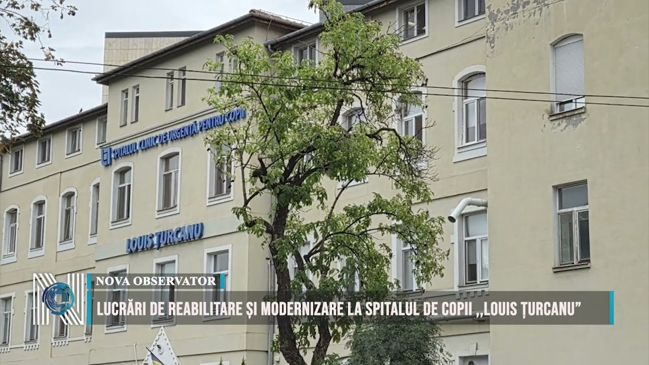 Lucrări de reabilitare și modernizare la Spitalul de Copii ,,Louis Țurcanu”