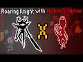What If The Roaring Knight Had Hatred S Theme Deltarune X Block Tales