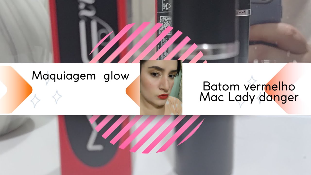 Maquiagem glow com batom vermelho mac Lady danger.