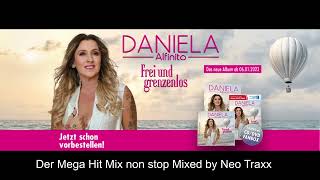 Daniela Alfinito -   Der Mega Hit Mix  ( Grenzenlos und Frei Album )  mixed by NEO TRAXX (  BOOTLEG)