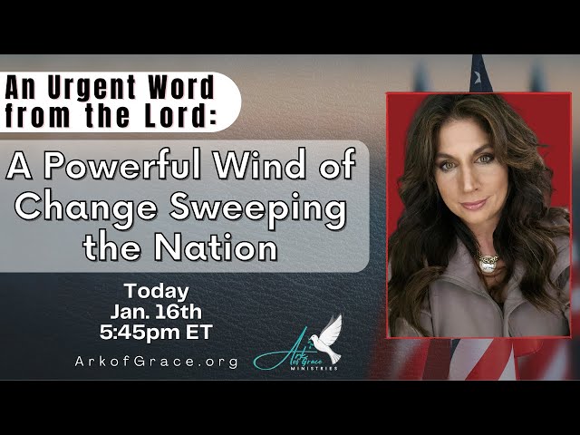 An Urgent Word from the Lord: A Powerful Wind of Change Sweeping the Nation class=