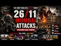26/11 Mumbai Attacks 🇮🇳 |Operation Black Tornado Full Documentary#2611 #MumbaiAttack#army#nsg#parasf