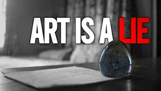 ART IS A LIE  - A short film
