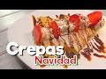 🎅 CREPAS NAVIDAD | CREPAS DE NUTELLA Y FRESA | COMO HACER CREPAS