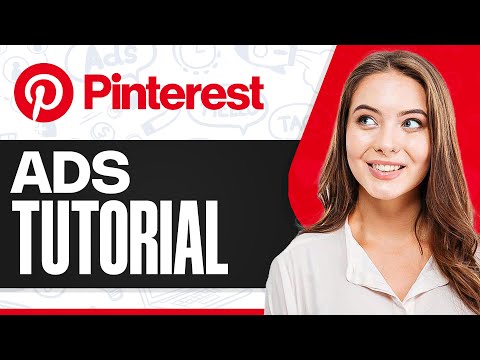 How To Use Pinterest Ads (Pinterest Ads Tutorial)