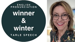 Learn How to Pronounce WINNER & WINTER American English Homophone Pronunciation Lesson #learnenglish