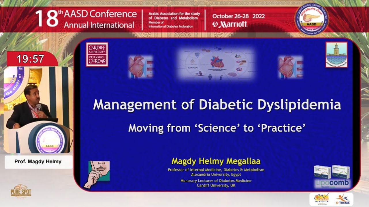 Management of Diabetic DyslipidemiaMoving from 'Science' to Practice' / Prof Magdy Helmy Megallaa