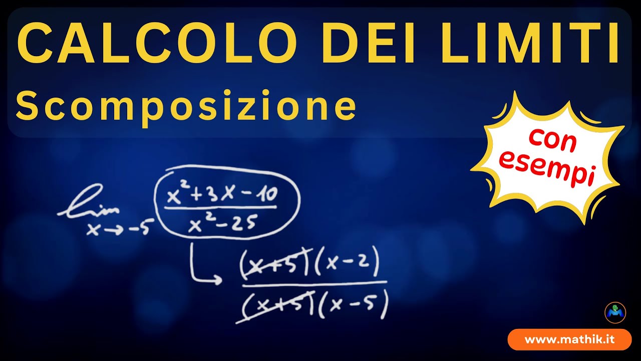 05 Calcolo dei limiti: strategia 2 - Scomposizione