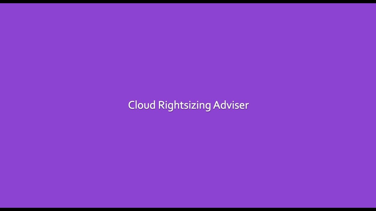 VM Rightsizing And Transformation Advisor