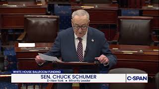 Sen. Schumer (D-NY) criticizes the construction of White House ballroom