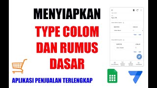 MENYIAPKAN TYPE DATA DAN RUMUS - APPSHEET APK PENJUALAN TERLENGKAP screenshot 1