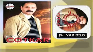 Cotkar - Yar Dilo Official Audio