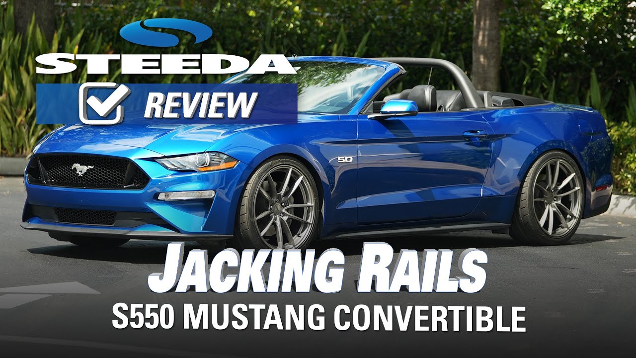 Steeda S550 Mustang Ultra Lite Low-Profile Chassis Jacking Rails Convertible | Review