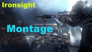 Ironsight Montage