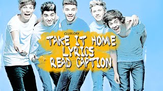 Take Me Home 歌詞 One Direction ふりがな付 歌詞検索サイト Utaten Take Me Home 歌詞 One Direction ふりがな付 歌詞検索サイト Utaten