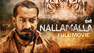 NALLAMALA Full Movie Telugu Dubbed In Hindi | Bhanu Sri, Amit Tiwari, Nassar | Telugu Movies