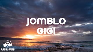 JOMBLO – GIGI │ LIRIK