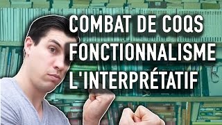 Le Fonctionnalisme Versus Linterprétatif Deux Courants De Pensée