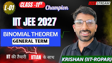 Binomial Theorem (General Term) L-01 | JEE Mains & Advanced |Champion Batch | #jeeadvanced #jeemain