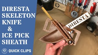 Diresta Skeleton Knife & Ice Pick Sheath // Quick Clips