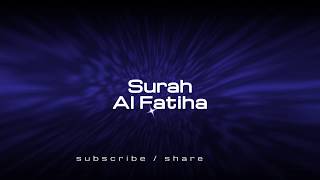 Al Fatiha - Salah Al Budair | Quran / Koran