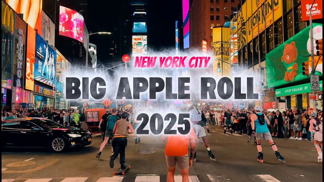 BIG APPLE ROLL 2025, patinando en New York City - Friday night skate