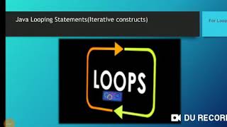 Lecture 8 Java programming-looping statements(Iterative constructs) For loop