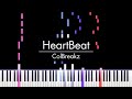 ColBreakz - HeartBeat (Piano Cover)