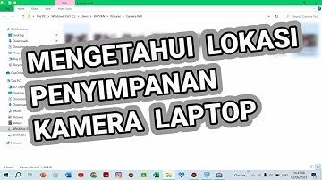 Tutorial Mengetahui Letak Penyimpanan Hasil Foto / Hasil Rekaman Kamera Laptop
