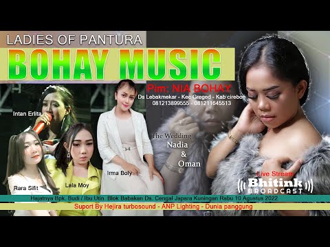 BOHAY MUSIC LIVE BABAKAN CENGAL 10 AGUSTUS  2022