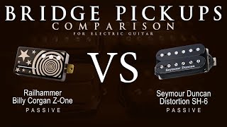 Railhammer BILLY CORGAN Z-ONE vs Seymour Duncan DISTORTION SH-6