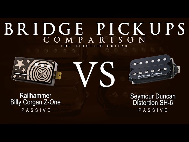 Railhammer BILLY CORGAN Z-ONE vs Seymour Duncan DISTORTION SH-6