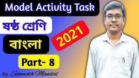 Class 6 Bengali Model Activity Task Part 8 (November) || Wbbse Model Activity Task 2021