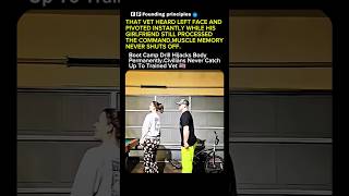 Vet Pivoted Before Girlfriend Even Processed 😤#soldier #USA #Veterans #MuscleMemory #Military