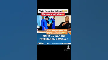 PICHA Za WASANII FREEMASON ZAVUJA Njeyaboxtv 