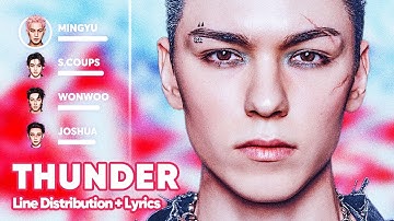 SEVENTEEN - THUNDER (Line Distribution + Lyrics Karaoke) PATREON REQUESTED