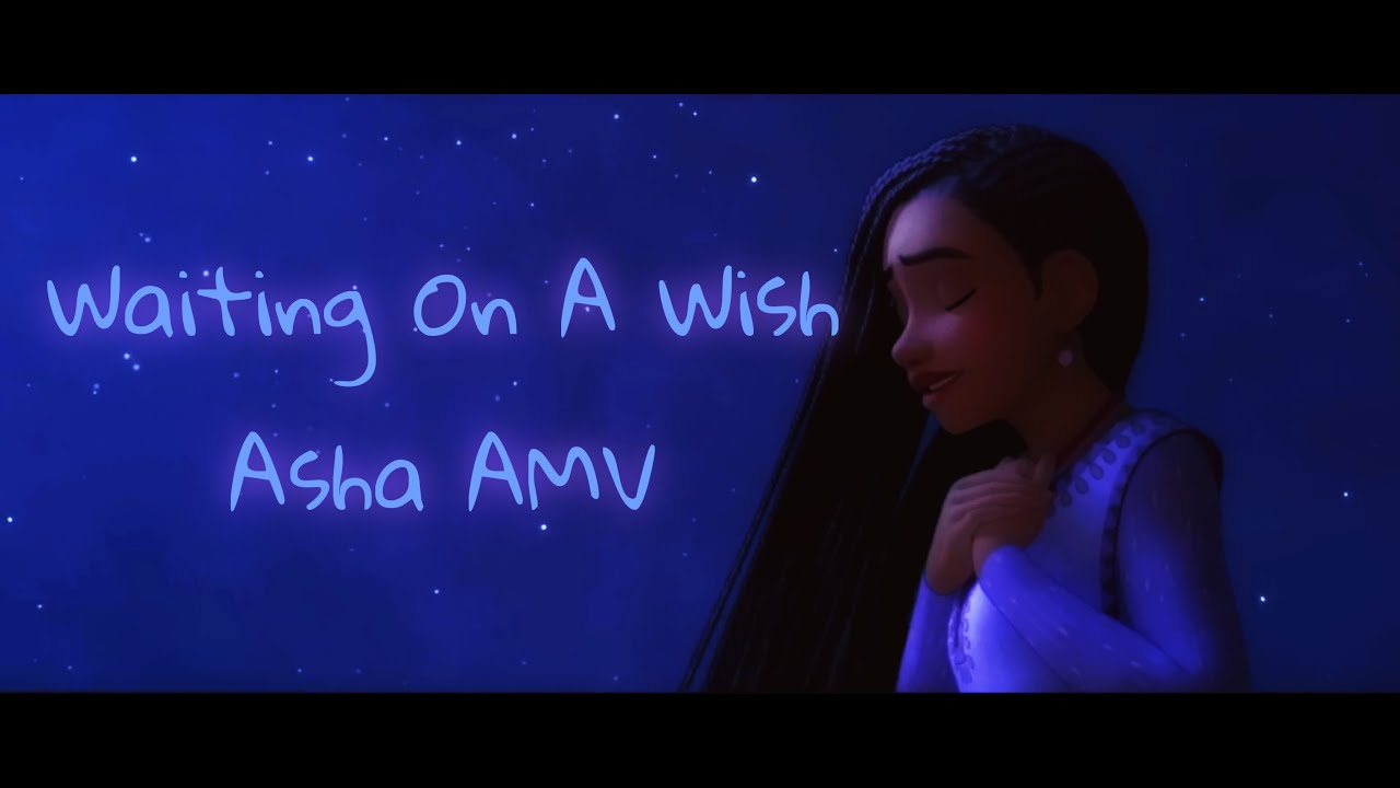 [AMV] Waiting On A Wish (But If It Was In Wish LOL) | Asha from Wish