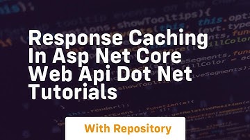 response caching in asp net core web api dot net tutorials