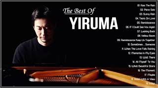 The Best Of YIRUMA - Yiruma's Greatest Hits ~ Relaxing Piano Music